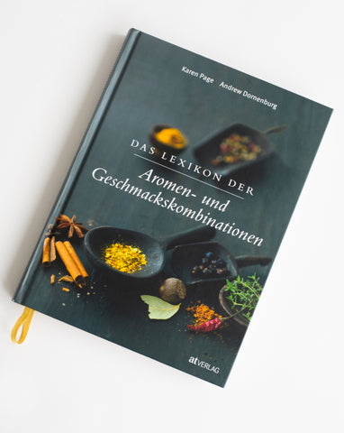 Das Lexikon der Aromen- und Geschmackskombinationen