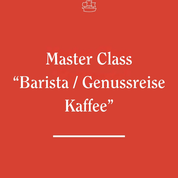 Master Class – Genussreise Kaffee erleben (mit Kaffee-Expertin Tanja Koller)