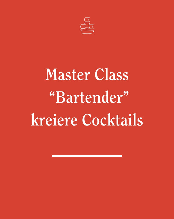 Master Class – Cocktails & Barschule (mit Barchefin Kate Schröder)