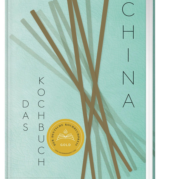 China – Das Kochbuch von Diora Fong Chan und Kei Lum Chan mit über 650 chinesischen Rezepten